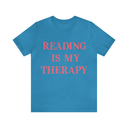 Reading Is My Therapy- Adult, Regular Fit, Soft Cotton, Full Size Image T-Shirt