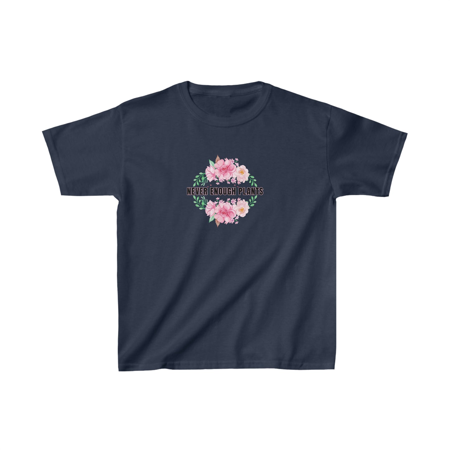 Nature, Plants, Never Enough Plants, Flowers- Kids, Child, Heavy Cotton™ T-shirt