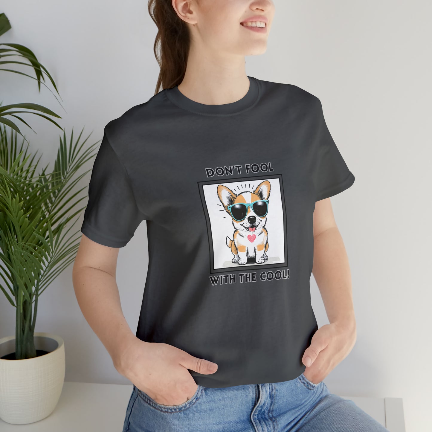 Dog, Don't Fool With The Cool, Animals- Adult, Regular Fit, Soft Cotton, T-shirt
