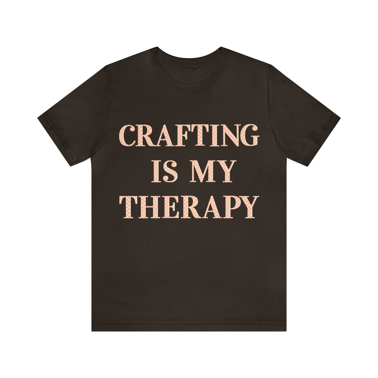 Crafting Is My Therapy- Adult, Regular Fit, Soft Cotton, T-shirt