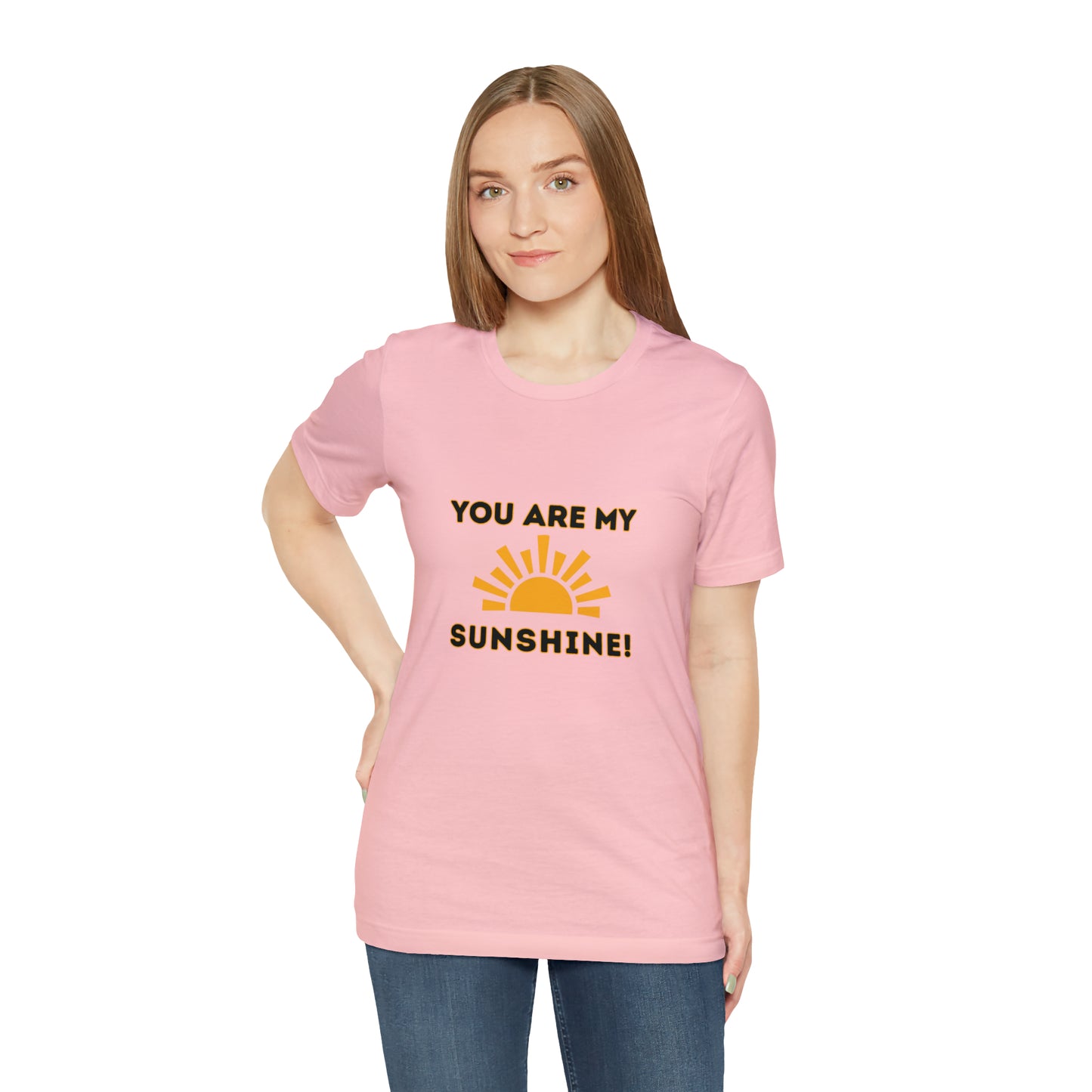 Positive, You Are My Sunshine, Happiness- Adult, Regular Fit, Soft Cotton, T-shirt