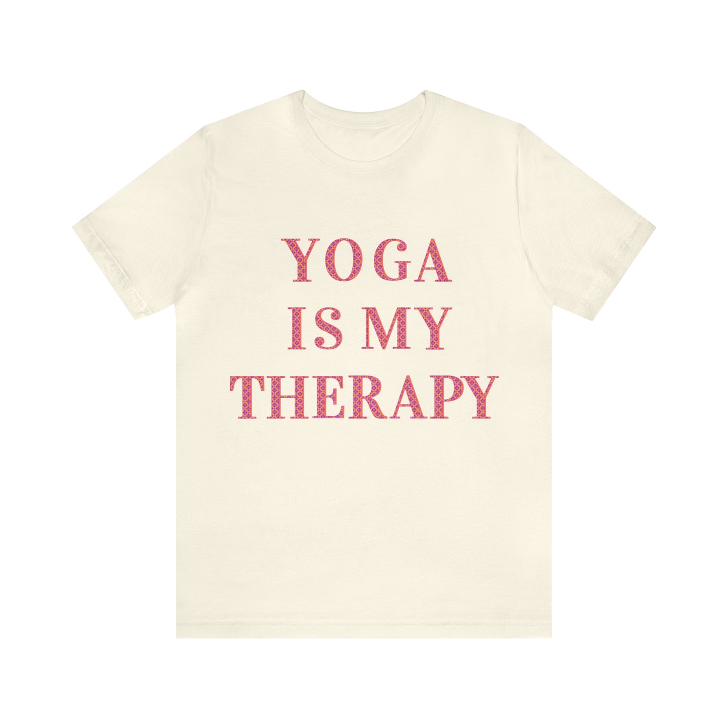 Yoga Is My Therapy- Adult, Regular Fit, Soft Cotton, Full Size Image, T-shirt