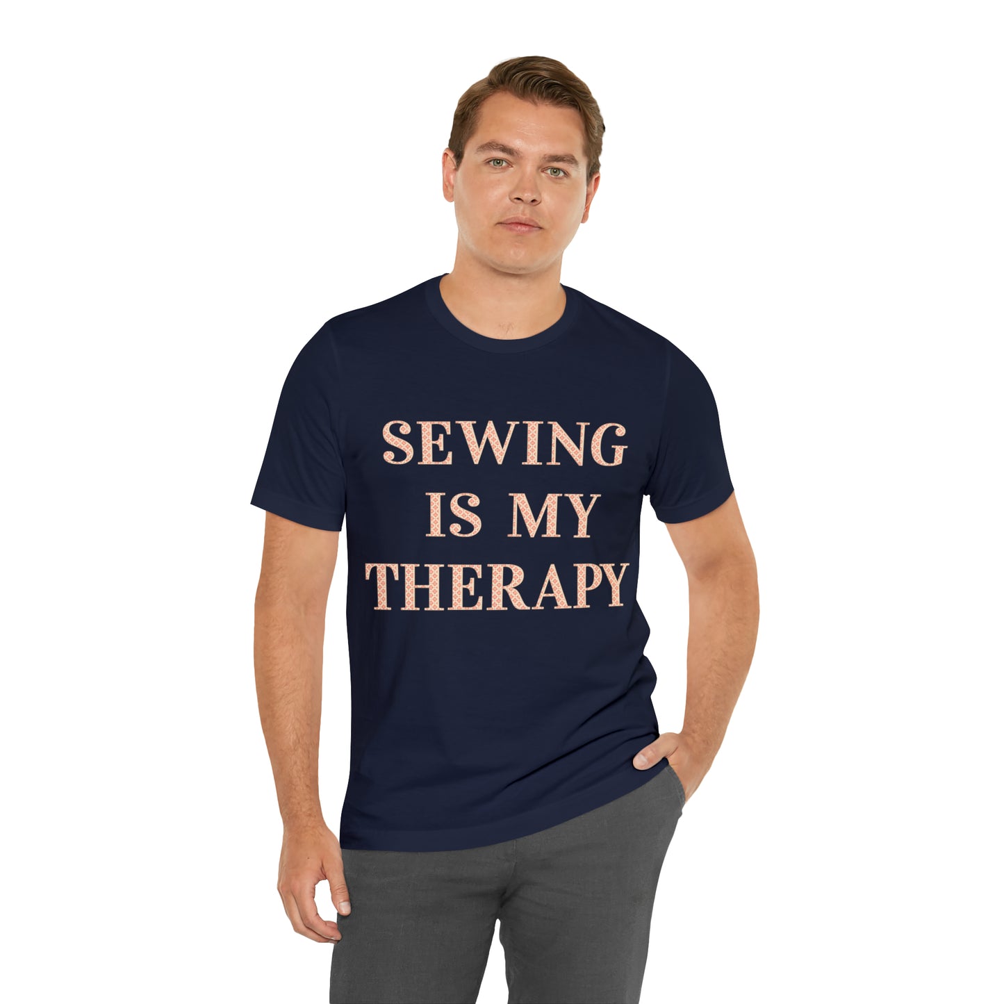 Sewing Is My Therapy- Adult, Regular Fit, Soft Cotton, T-shirt