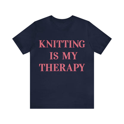 Knitting Is My Therapy- Adult, Regular Fit, Soft Cotton T-shirt
