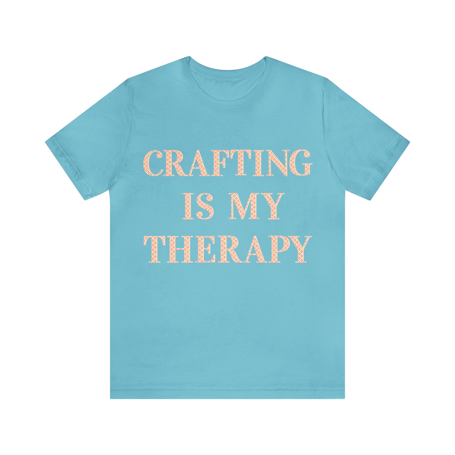 Crafting Is My Therapy- Adult, Regular Fit, Soft Cotton, T-shirt