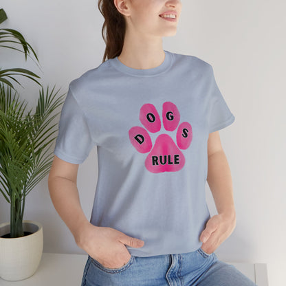 Art, Colorful, Dog Paw, Dogs Rule- Adult, Regular Fit, Soft Cotton, T-shirt