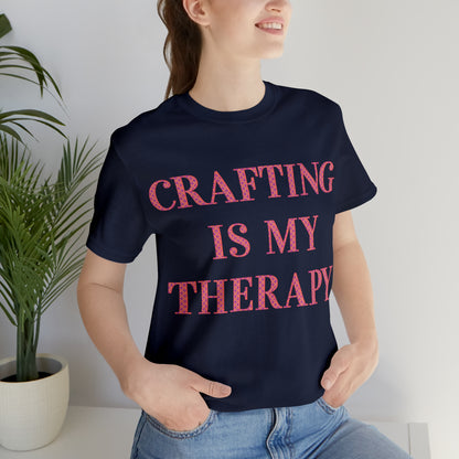 Crafting Is My Therapy- Adult, Regular Fit, Soft Cotton, Full Size Image, T-shirt