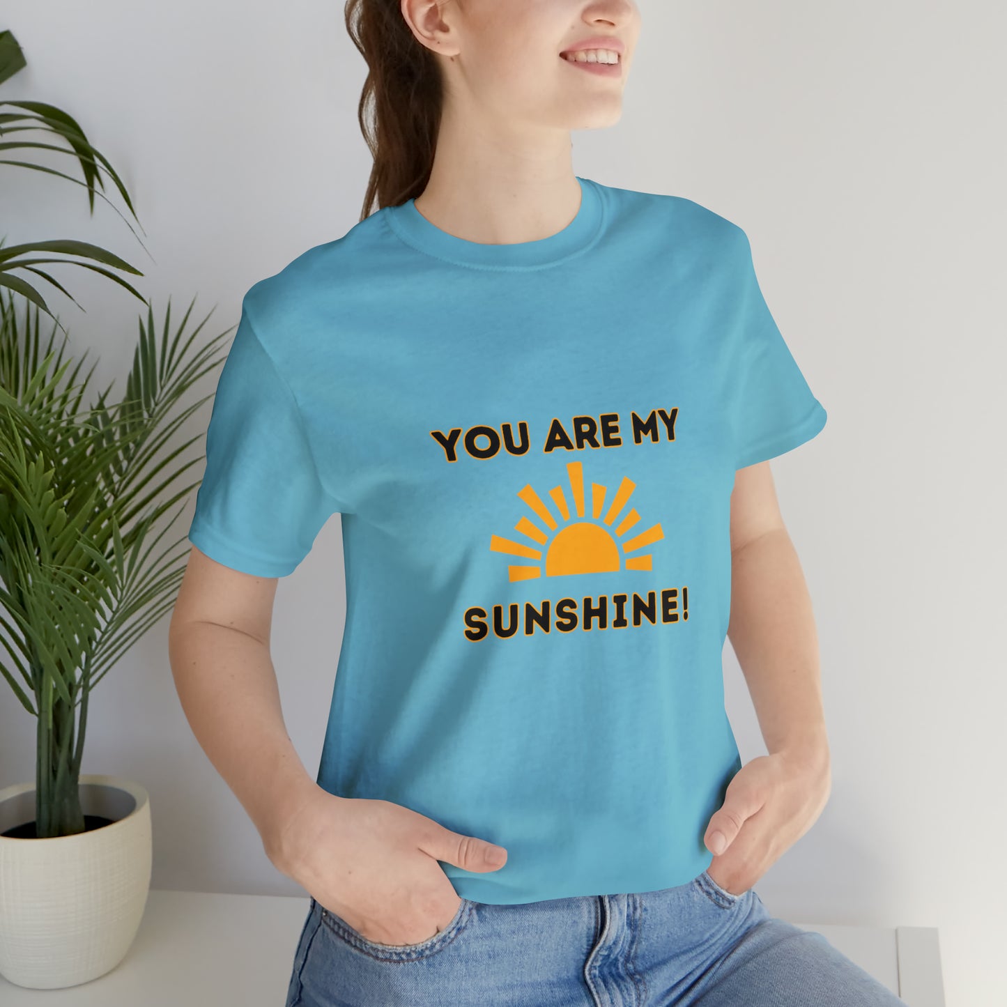 Positive, You Are My Sunshine, Happiness- Adult, Regular Fit, Soft Cotton, T-shirt