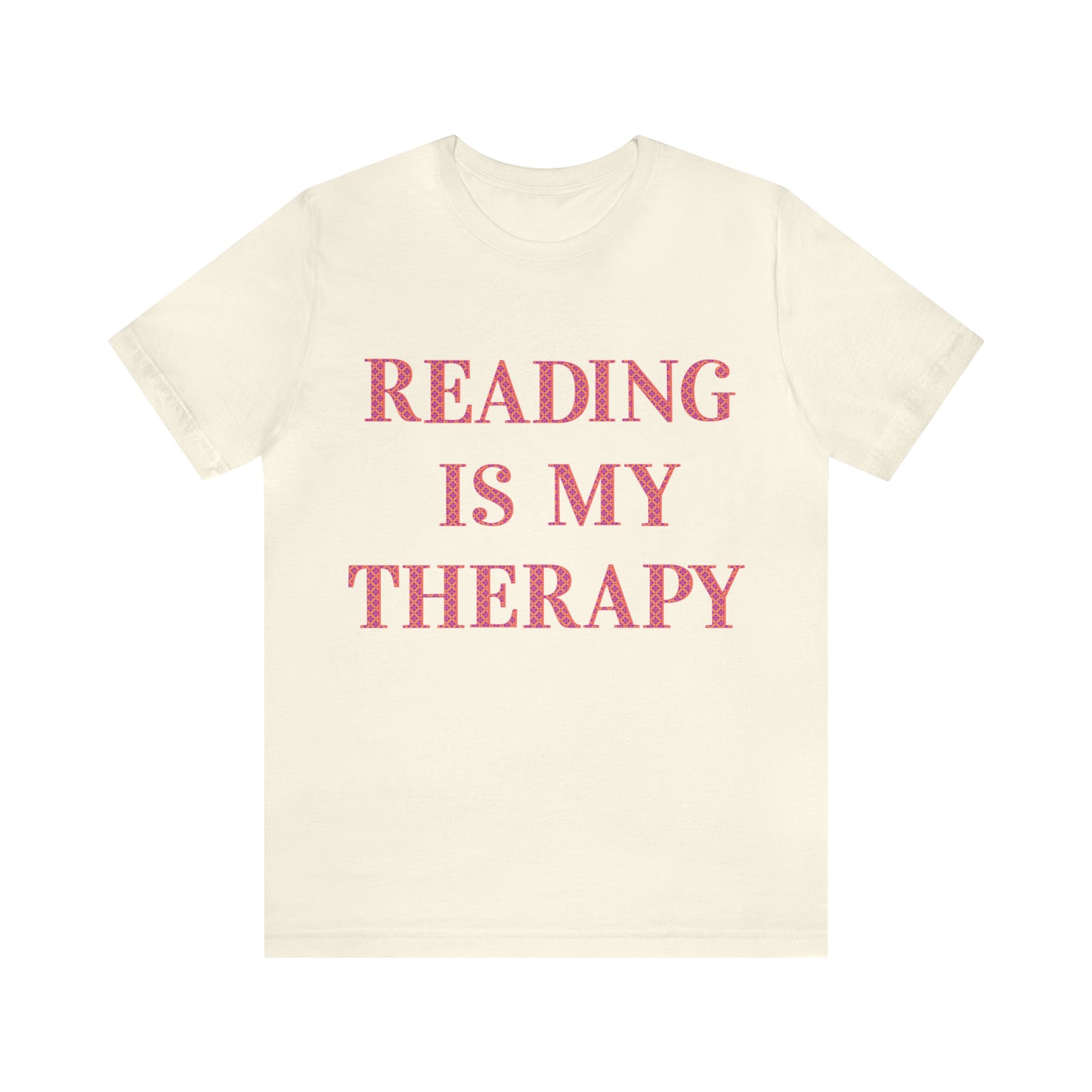 Reading Is My Therapy- Adult, Regular Fit, Soft Cotton, Full Size Image T-Shirt