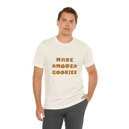 Hobby, Interests, Baking, Make More Cookies, Star, Things, Food- Adult, Soft Cotton, Regular Fit, T-shirt