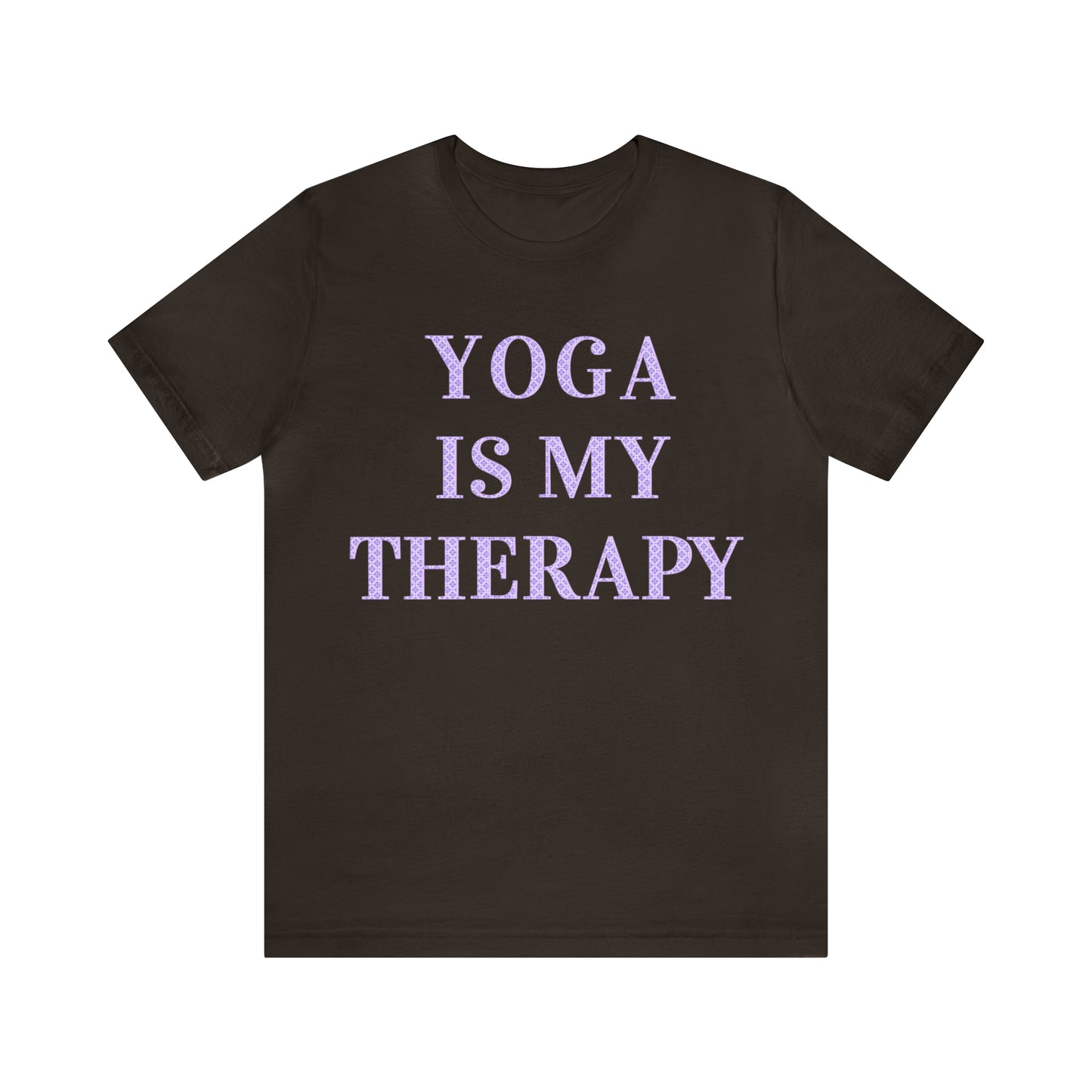 Yoga Is My Therapy- Adult, Regular Fit, Soft Cotton, Full Size Image, T-shirt
