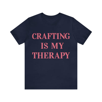 Crafting Is My Therapy- Adult, Regular Fit, Soft Cotton, Full Size Image, T-shirt