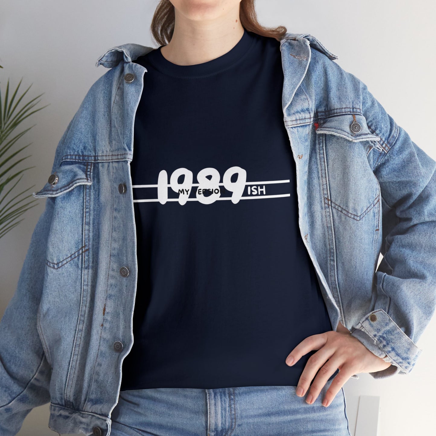 Your Own 1989 Version T-shirt-Adult, Unisex Heavy Cotton Tee
