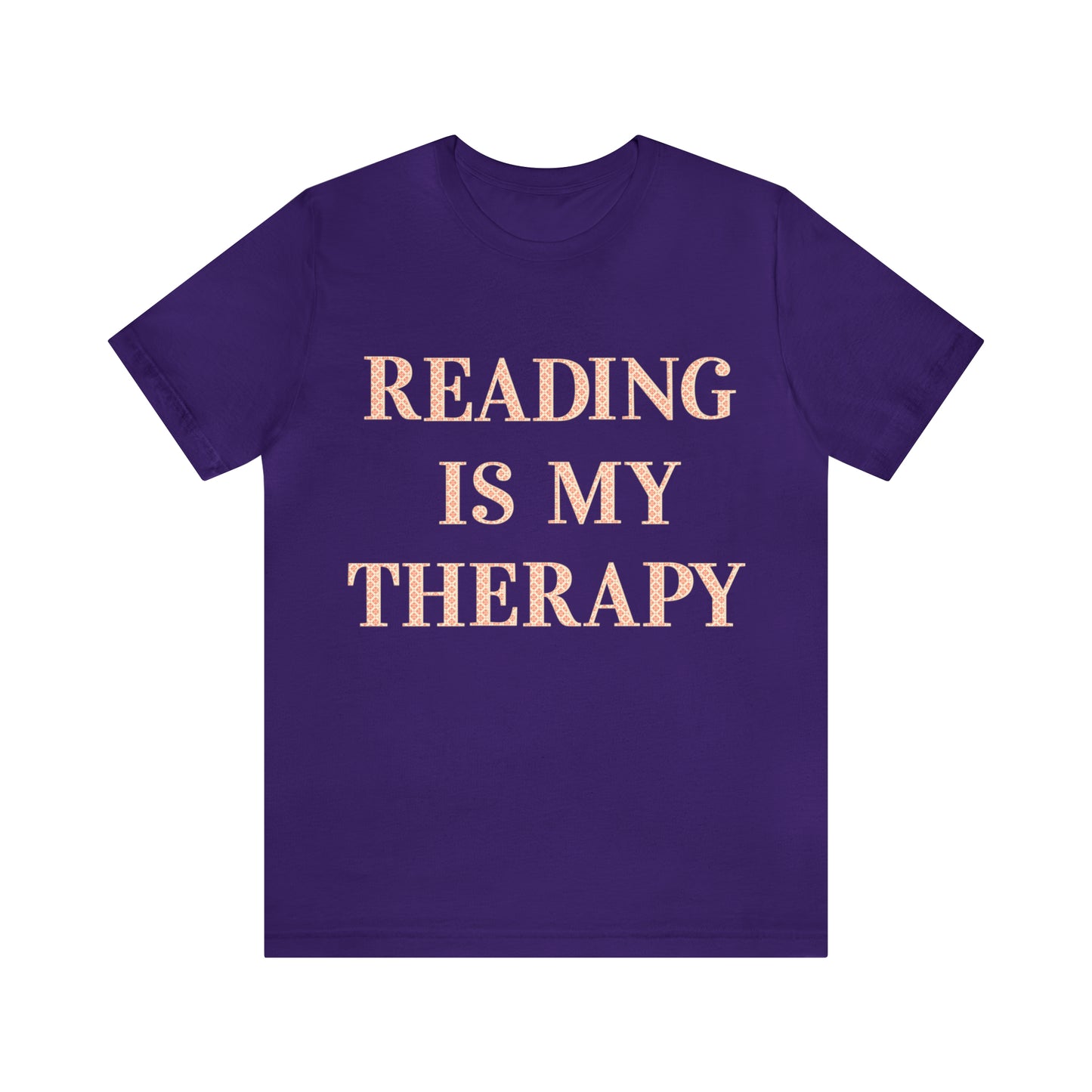 Reading Is My Therapy- Adult, Regular Fit, Soft Cotton, Full Size Image T-Shirt