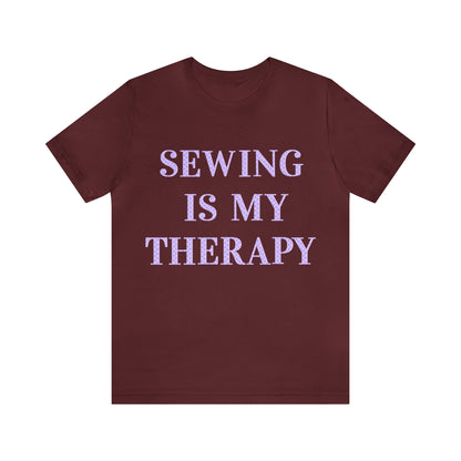 Sewing Is My Therapy- Adult, Regular Fit, Soft Cotton, T-shirt
