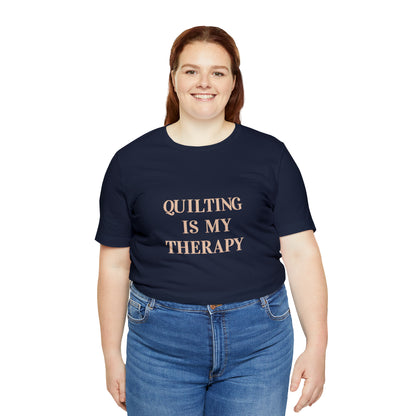 Hobby, Quilting Is My Therapy- Adult, Regular Fit, Soft Cotton, Smaller Size Image, T-shirt
