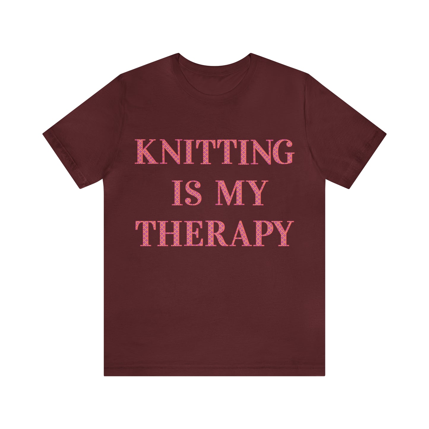 Knitting Is My Therapy- Adult, Regular Fit, Soft Cotton T-shirt