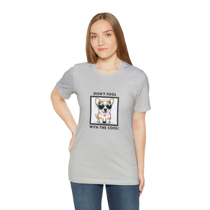 Dog, Don't Fool With The Cool, Animals- Adult, Regular Fit, Soft Cotton, T-shirt