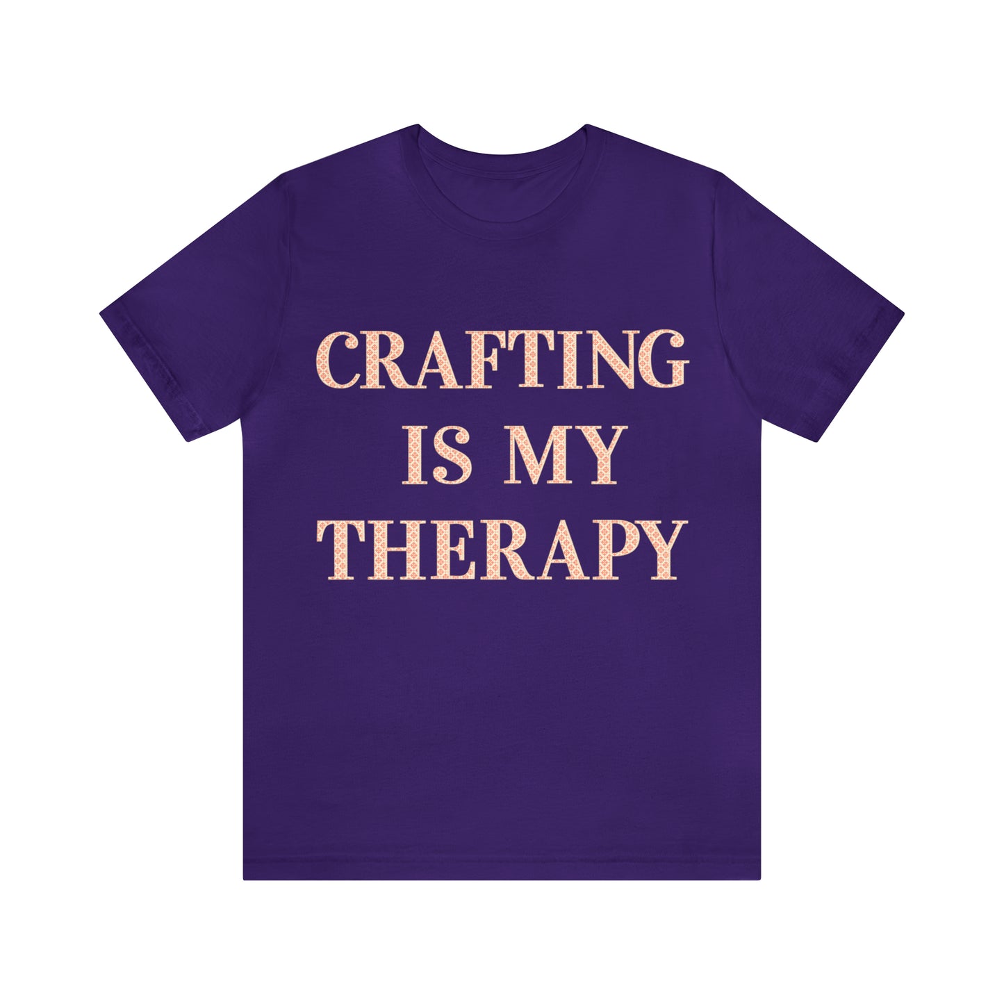 Crafting Is My Therapy- Adult, Regular Fit, Soft Cotton, T-shirt