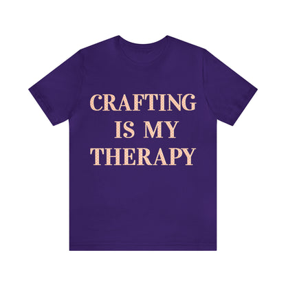 Crafting Is My Therapy- Adult, Regular Fit, Soft Cotton, T-shirt
