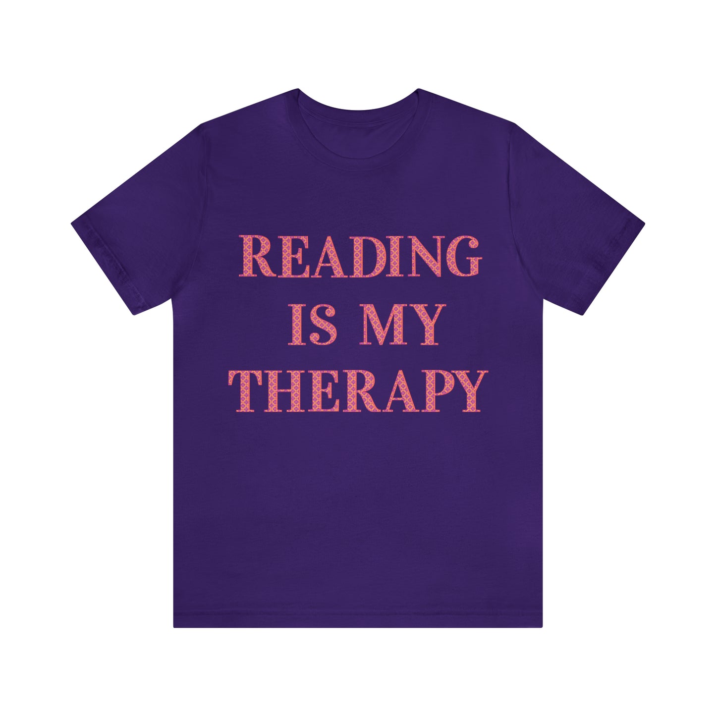 Reading Is My Therapy- Adult, Regular Fit, Soft Cotton, Full Size Image T-Shirt