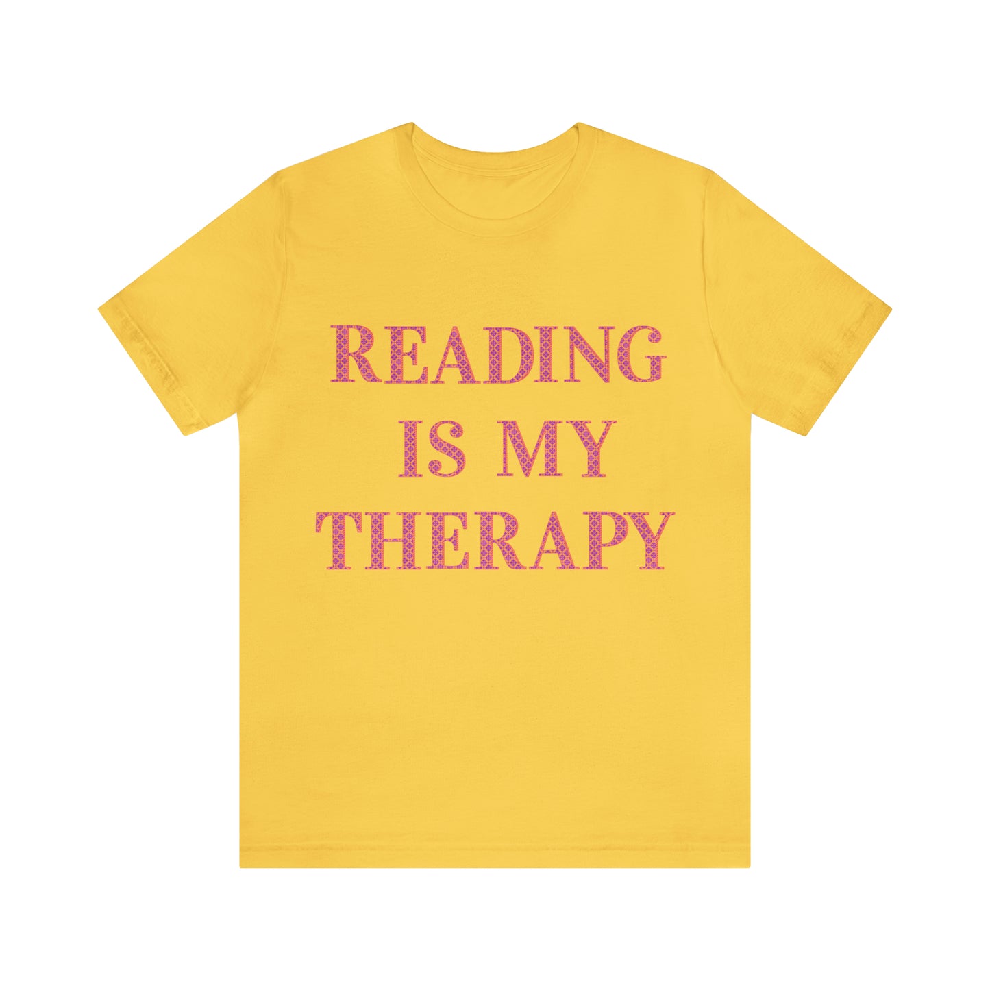 Reading Is My Therapy- Adult, Regular Fit, Soft Cotton, Full Size Image T-Shirt
