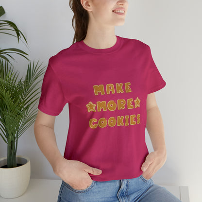 Hobby, Interests, Baking, Make More Cookies, Star, Things, Food- Adult, Soft Cotton, Regular Fit, T-shirt