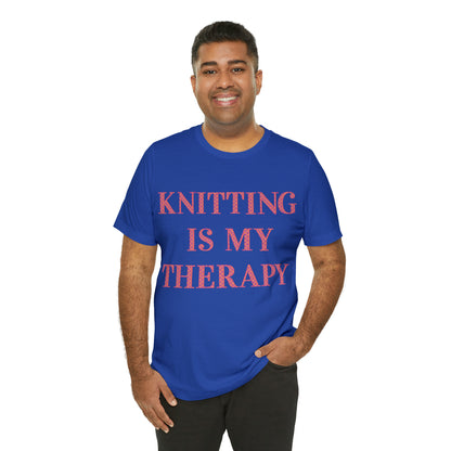 Knitting Is My Therapy- Adult, Regular Fit, Soft Cotton T-shirt