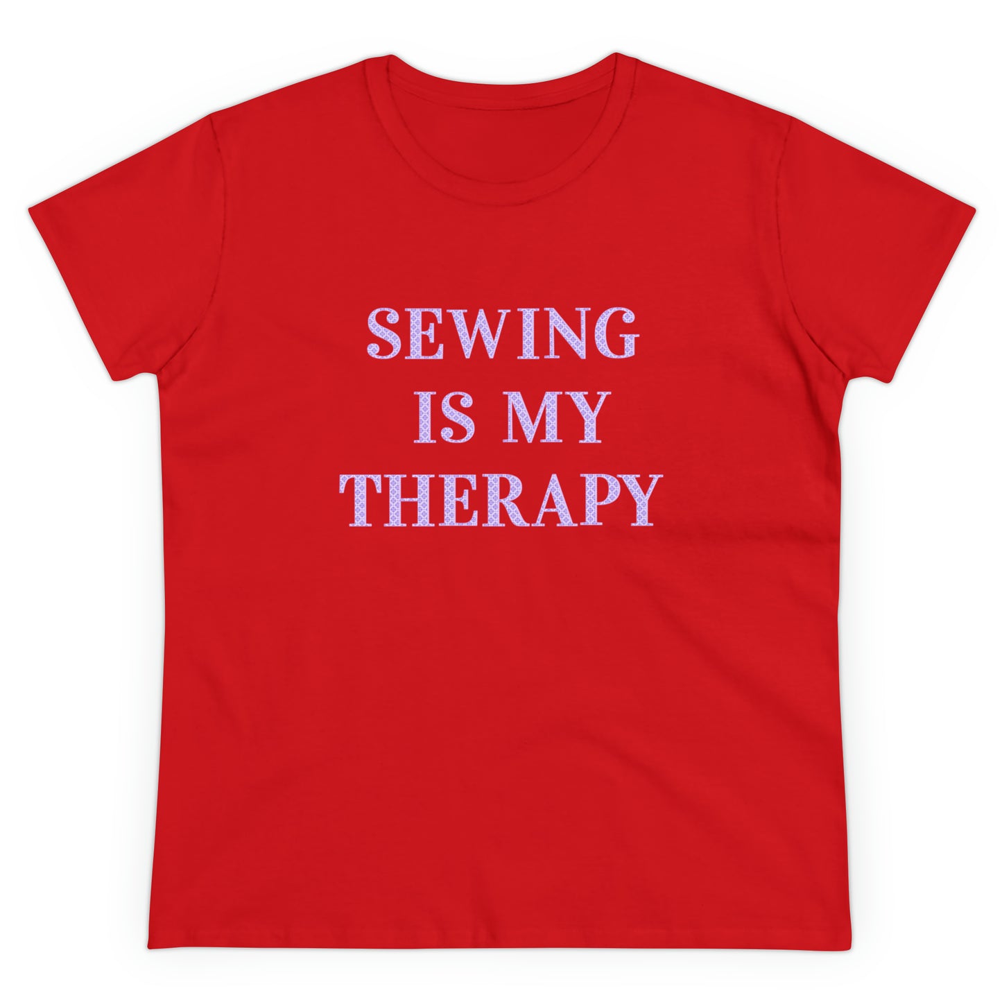 Sewing Is My Therapy- Adult, Semi-fitted T-shirt