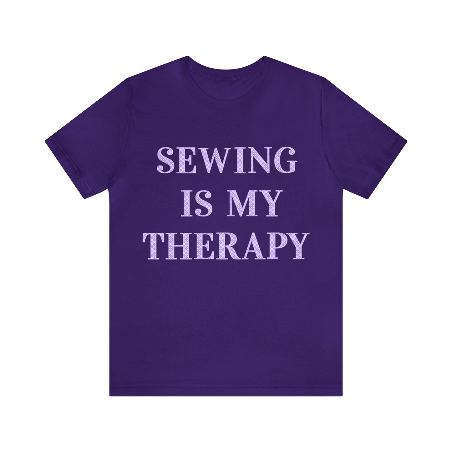 Sewing Is My Therapy- Adult, Regular Fit, Soft Cotton, T-shirt