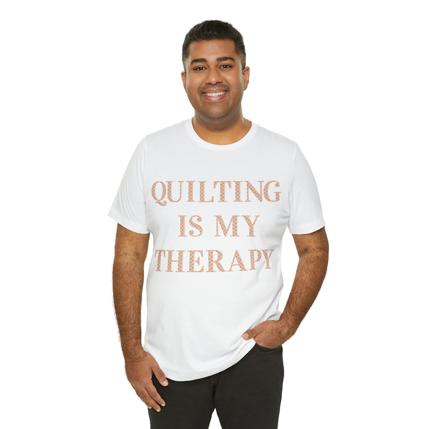 Quilting Is My Therapy- Adult, Regular Fit, Soft Cotton, Full Size Image, T-shirt