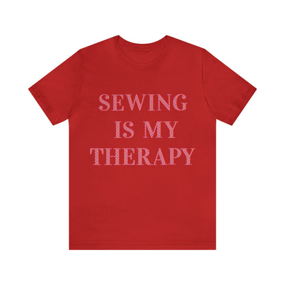 Sewing Is My Therapy- Adult, Regular Fit, Soft Cotton, T-shirt