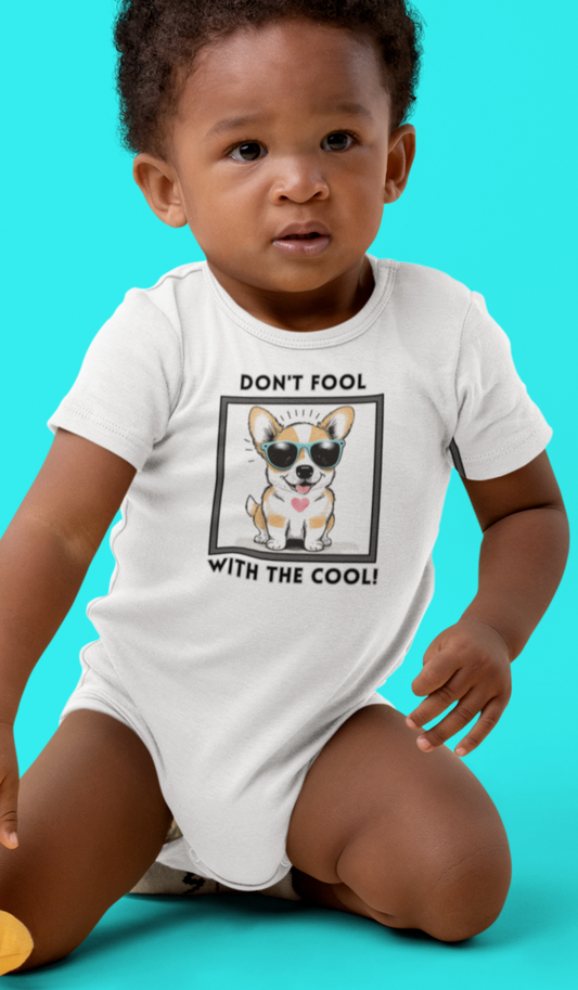 Dog, Don't Fool With The Cool, Animals- Baby, Toddler, Soft Cotton, Onesie