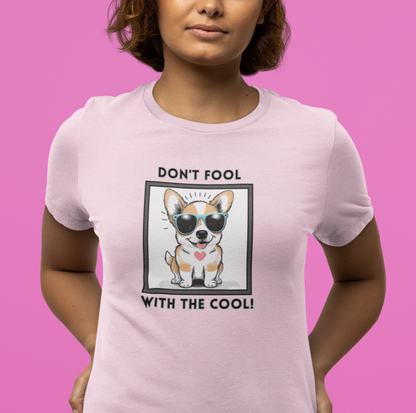 Dog, Don't Fool With The Cool, Animals- Adult, Semi-fitted, T-shirt