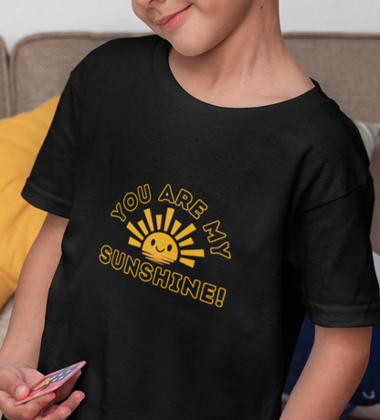 Positive, You Are My Sunshine, Happiness- Baby, Infant, Toddler, Soft Cotton,  T-shirt