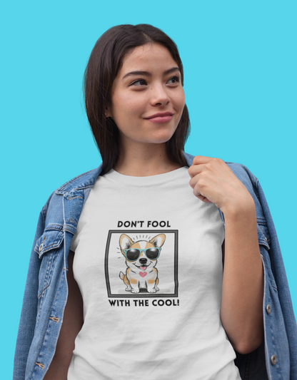 Dog, Don't Fool With The Cool, Animals- Adult, Semi-fitted, T-shirt